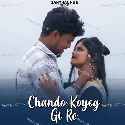 Chando Koyog Gi Re - Simon Murmu album cover 