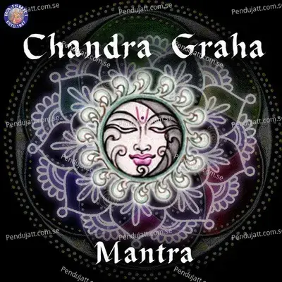 Chandra Graha Mantra - Various Artists album cover 