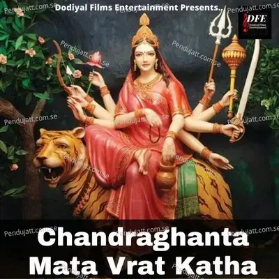 Chandraghanta Mata Vrat Katha - Meenu Dodiyal album cover 