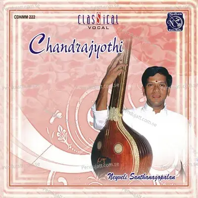 Chandrajyothi - Neyveli Santhanagopalan cover album