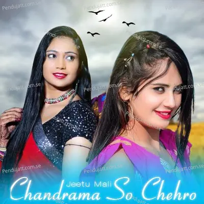 Chandrama So Chehro - Jeetu Mali album cover 