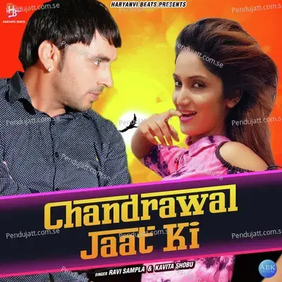 Chandrawal Jaat Ki - Ravi Sampla album cover 