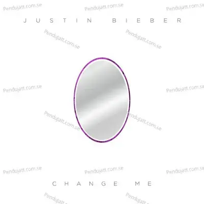 Change Me - Justin Bieber