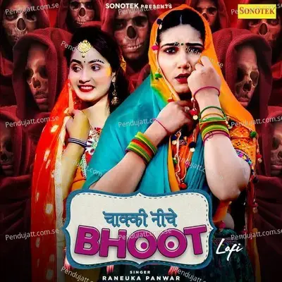 Chanki Niche Bhoot Lofi - Renuka Panwar album cover 