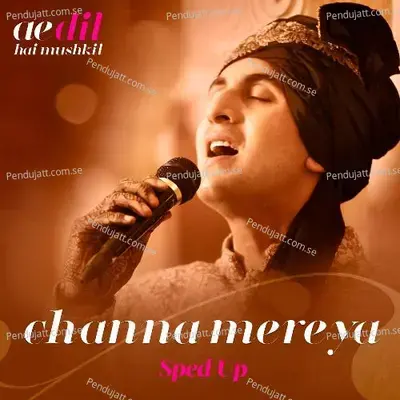 Channa Mereya mp3 song