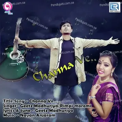 Channa Ve - Geetz Madhurjya album cover 