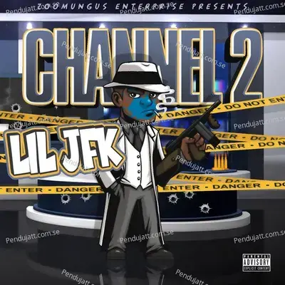 Channel 2 - Lil JFK cover album