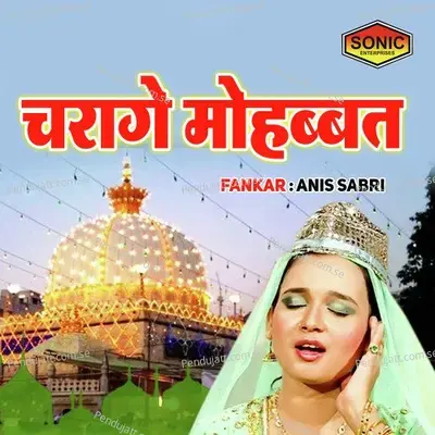 Charage Mohbbat - Neha Naaz album cover 