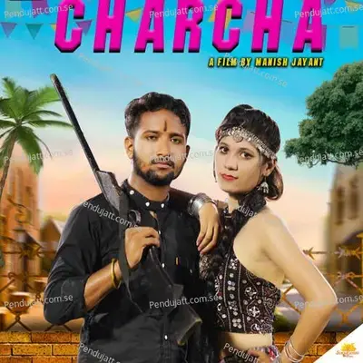 Charcha - Mahi Panchal album cover 