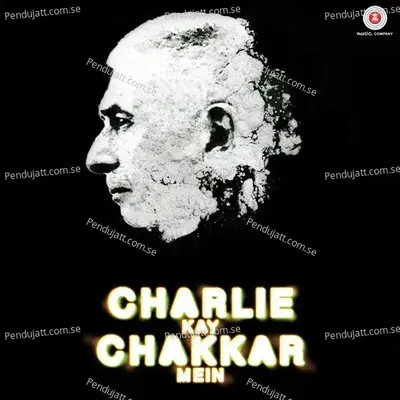 Charlie Kay Chakkar Mein - Vishal Mishra album cover 