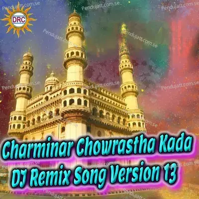 Charminar Chowrastha Kada - Warangal Shankar album cover 