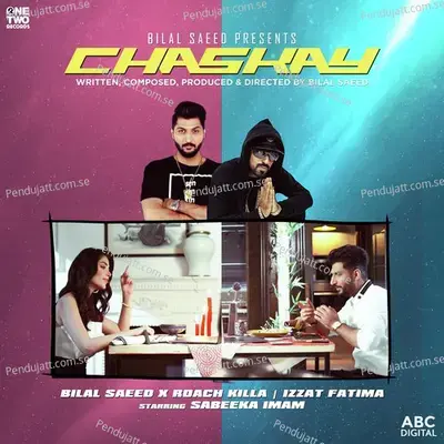 Chaskay - Bilal Saeed album cover 