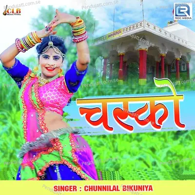 Chasko - Chunnilal Bikuniya album cover 