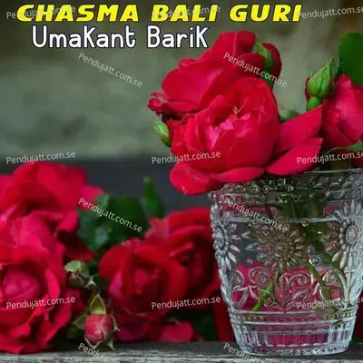 Chasma Bali Guri - Umakant Barik album cover 