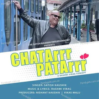 Chatarrr Patarrr - Satish Kaushik album cover 