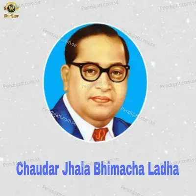 Chaudar Jhala Bhimacha Ladha - Milind Shinde album cover 