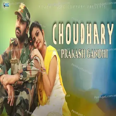 Chaudhary - Prakash Gandhi album cover 