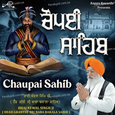 Chaupai Sahib - Bhai Kewal Singh Ji album cover 