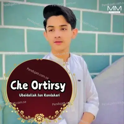 Che Ortirsy - Ubaidullah Jan Kandahari cover album