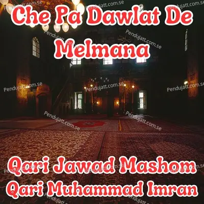 Che Pa Dawlat De Melmana - Qari Muhammad Imran album cover 