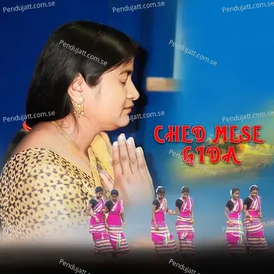 Ched Mese Gida - Sumitra T . Soren album cover 
