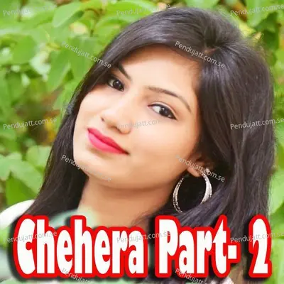 Chehera, Pt. 2 - Shashwat Kumar Tripathy album cover 