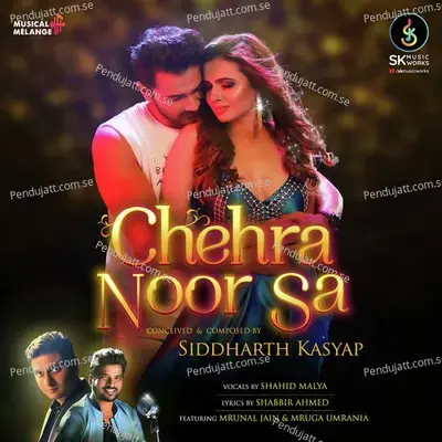 Chehra Noor Sa - Siddharth Kasyap album cover 