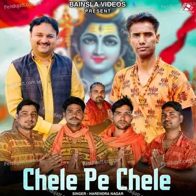 Chele Pe Chele - Harendra Nagar album cover 