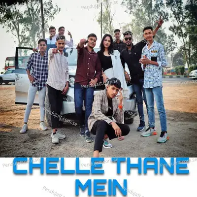 Chelle Thane Mein - Ravi Panchal album cover 