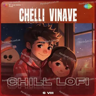 Chelli Vinave - Chill Lofi - S VIII album cover 