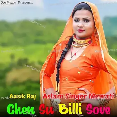Chen Su Billi Sove - Aasik Raj album cover 