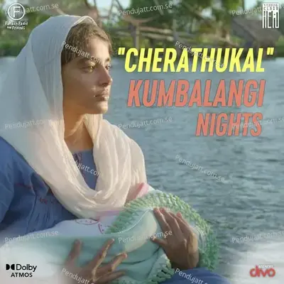 Cherathukal  From  Kumbalangi Nights   - Sithara Krishnakumar