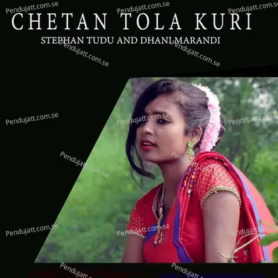 Chetan Tola Kuri - Stephan Tudu album cover 