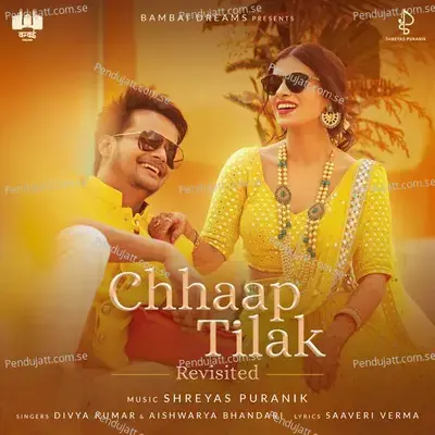 Chhaap Tilak (Revisited) - Shreyas Puranik
