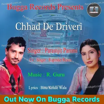 Chhad De Driveri - Paramjeet Pammi album cover 