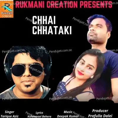 Chhai Chhataki - Tarique Aziz album cover 