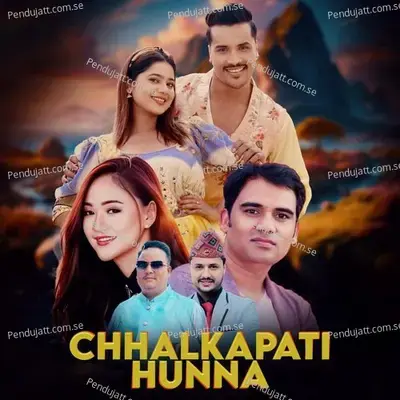 Chhalkapati Hunna - Madan Dhakal album cover 