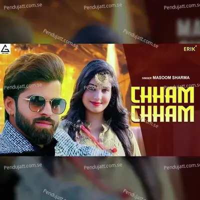 Chham Chham - Masoom Sharma album cover 