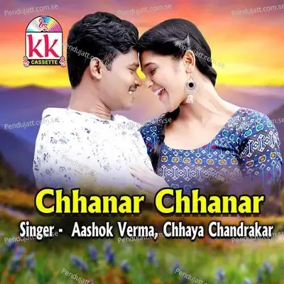 Chhanar Chhanar - Chhaya Chandrakar album cover 