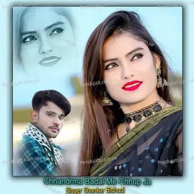 Chhandrma Badal Me Chhup Ja - Shankar Bidhudi album cover 