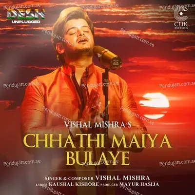Chhathi Maiya Bulaye - Vishal Mishra album cover 