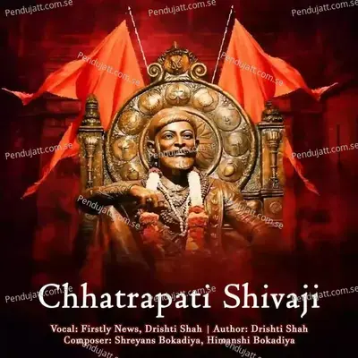 Chhatrapati Shivaji - Drishti Shah album cover 