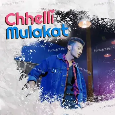 Chhelli Mulakat - Swaggy The Rapper album cover 