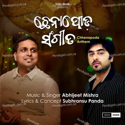 Chhenapoda Anthem - Abhijeet Mishra album cover 