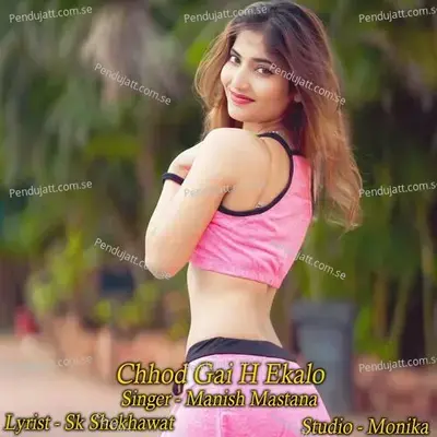 Chhod Gai H Ekalo - Manish Mastana album cover 