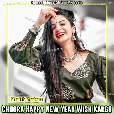 Chhora Happy New Year Wish Kargo - Manish Mastana album cover 