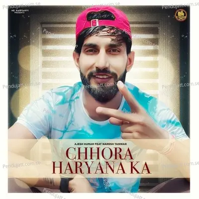 Chhora Haryana Ka - Ajesh Kumar album cover 