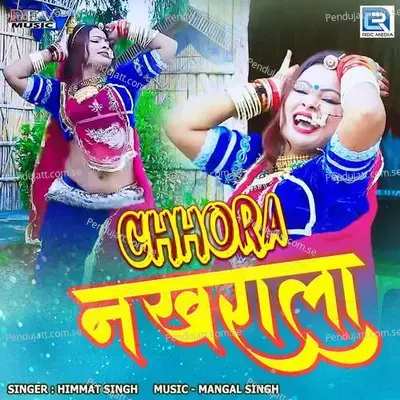 Chhora Nakhrala - Himmat Singh album cover 