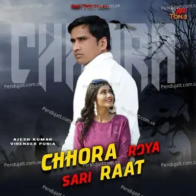 Chhora Roya Sari Raat - Ajesh Kumar album cover 