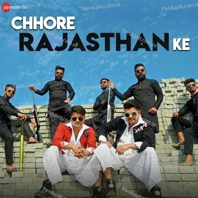 Chhore Rajasthan Ke - Baawale Chore album cover 